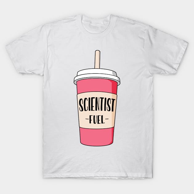 Scientist job fuel T-Shirt by NeedsFulfilled